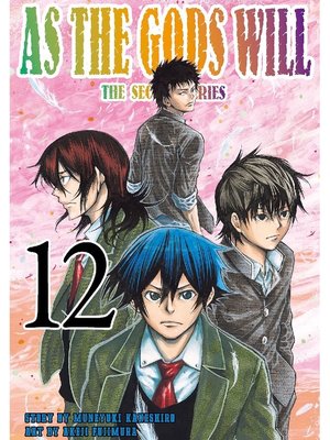 cover image of As the Gods Will the Second Series, Volume 12